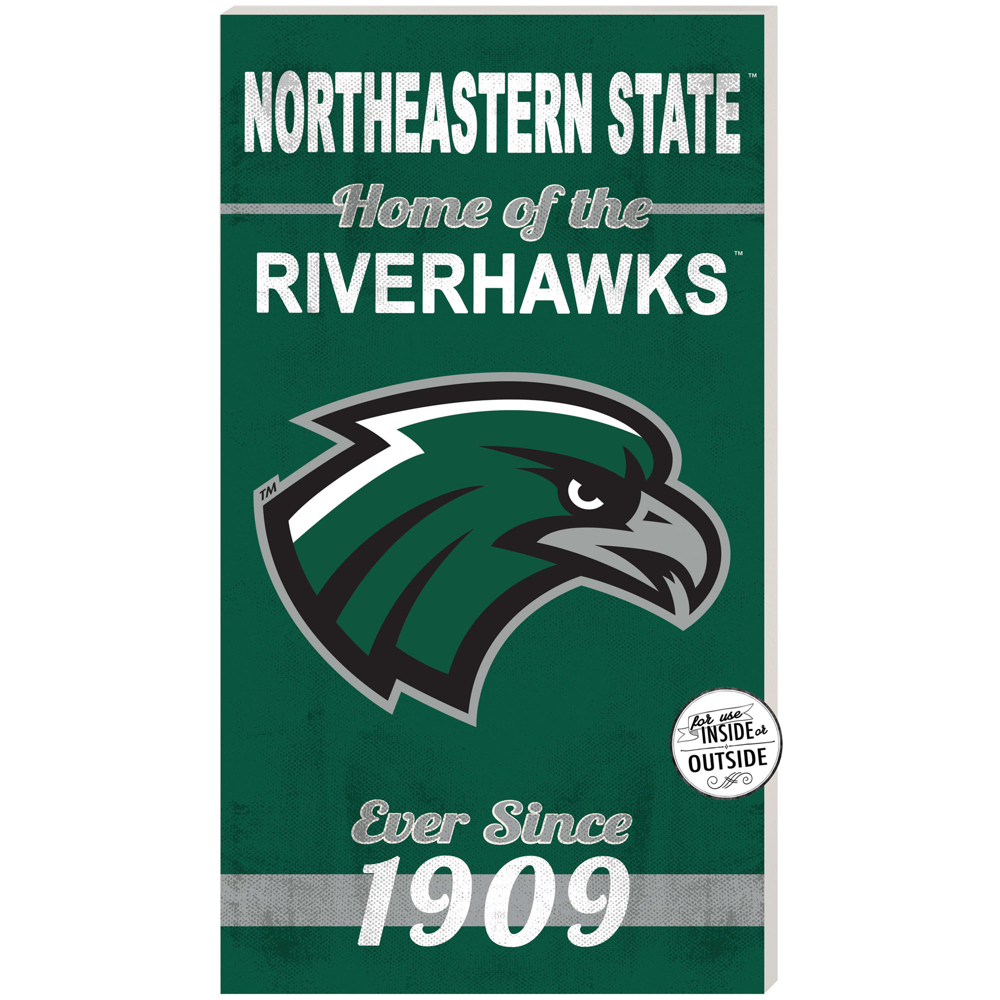 Northeastern State Riverhawks 11'' x 20'' Indoor/Outdoor Home Of The Sign