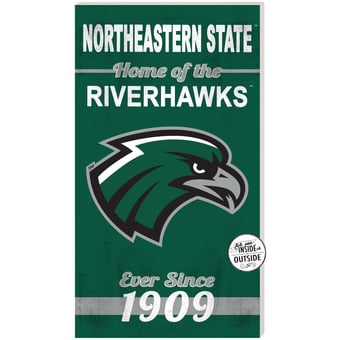 Northeastern State Riverhawks 11'' x 20'' Indoor/Outdoor Home Of The Sign