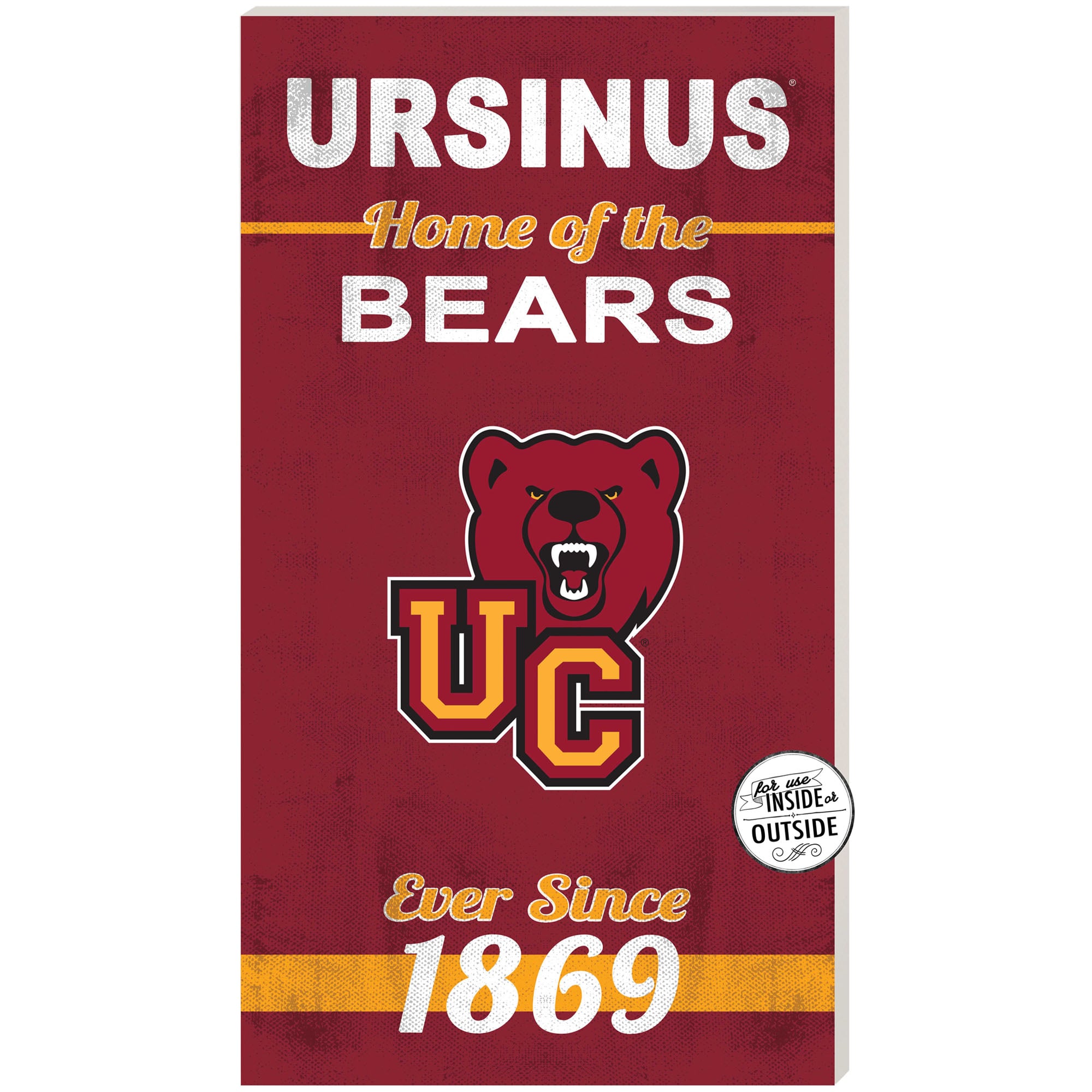 Ursinus Bears 11'' x 20'' Indoor/Outdoor Home Of The Sign