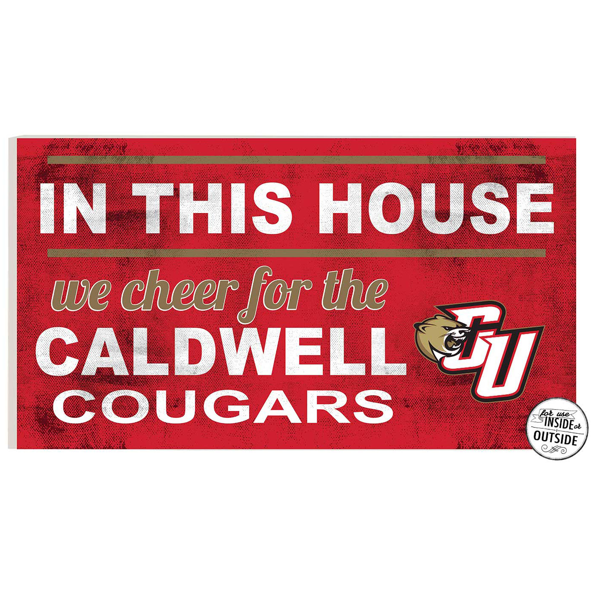 Caldwell Cougars 11" x 20" Indoor/Outdoor In This House Sign