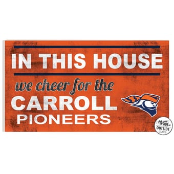 Carroll University Pioneers 11" x 20" Indoor/Outdoor In This House Sign