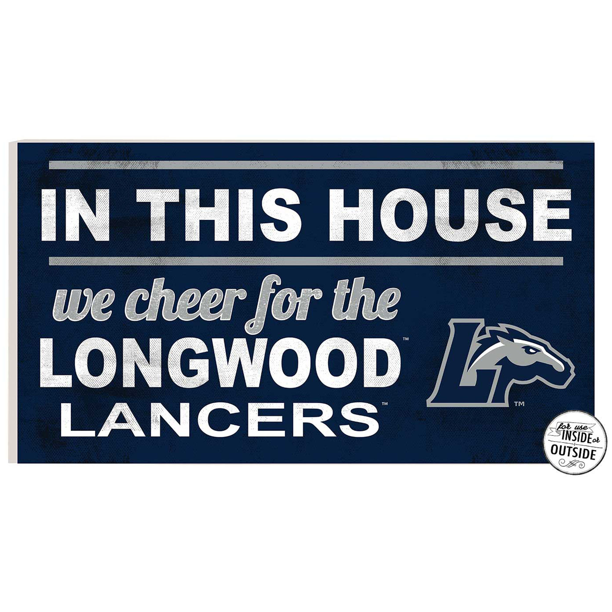 Longwood Lancers 11" x 20" Indoor/Outdoor In This House Sign