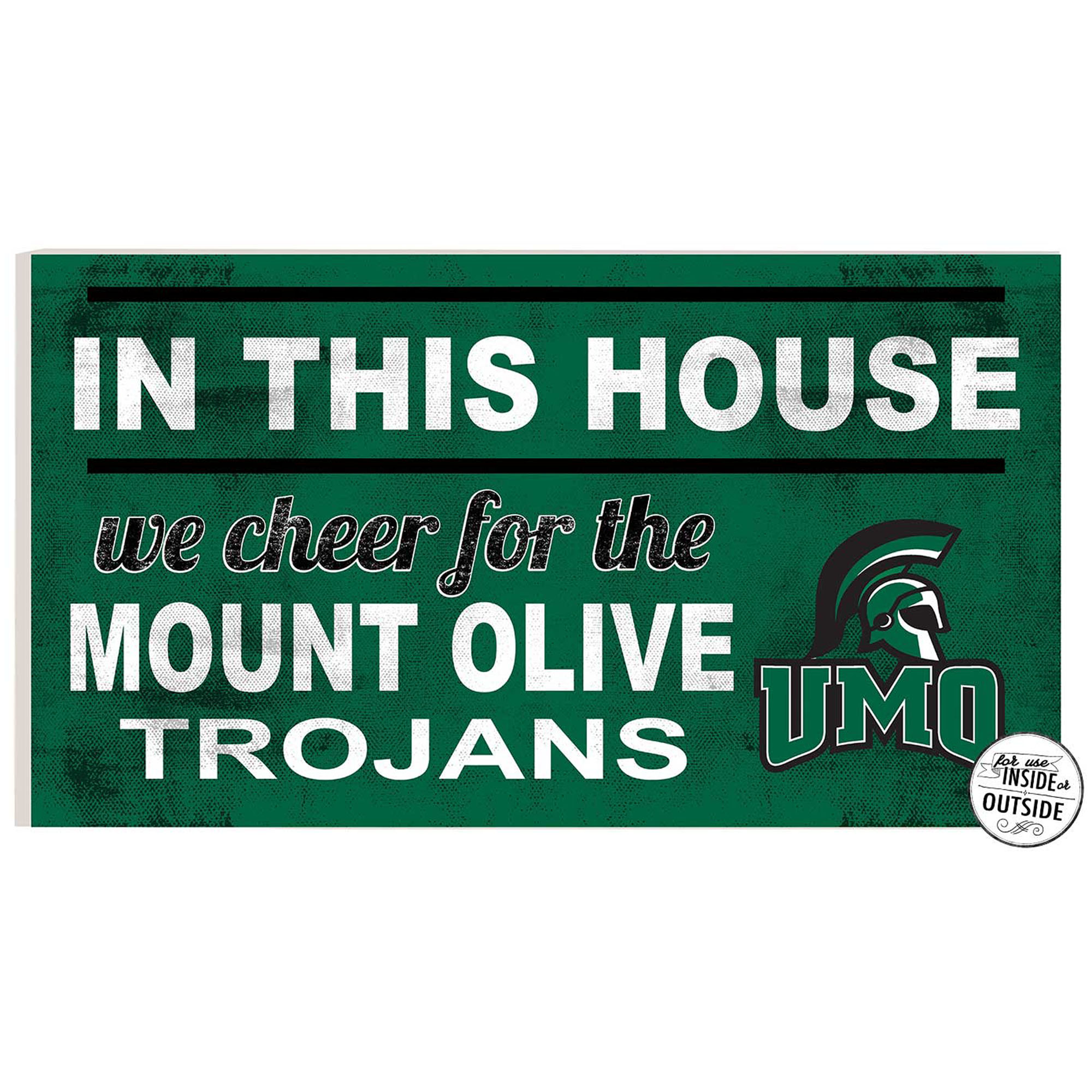 Mount Olive Trojans 11" x 20" Indoor/Outdoor In This House Sign