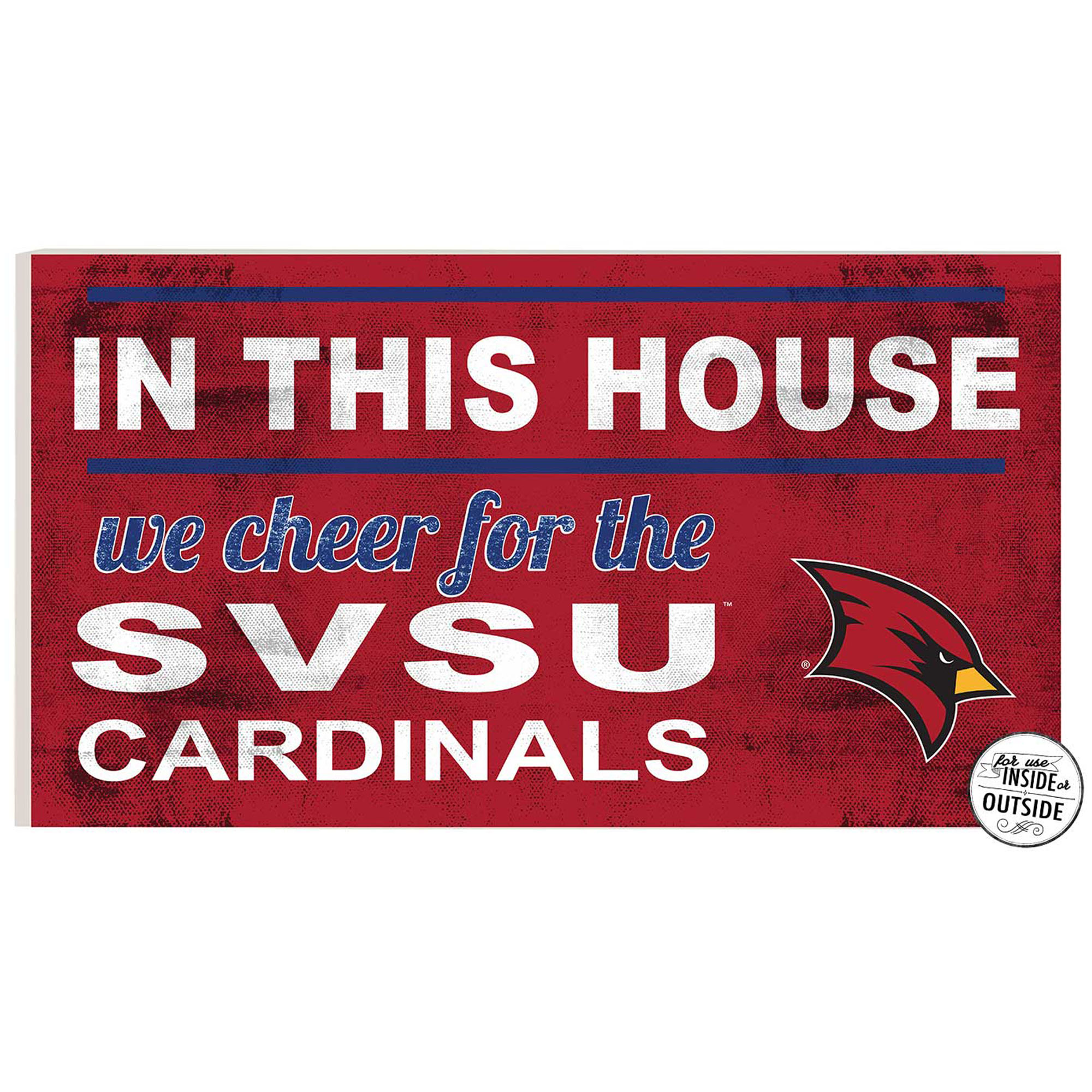 Saginaw Valley State Cardinals 11" x 20" Indoor/Outdoor In This House Sign