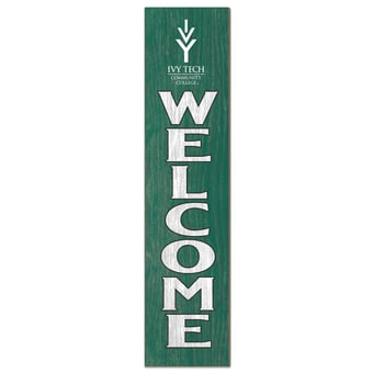 Ivy Tech Community College 12" x 48" Welcome Outdoor Leaner