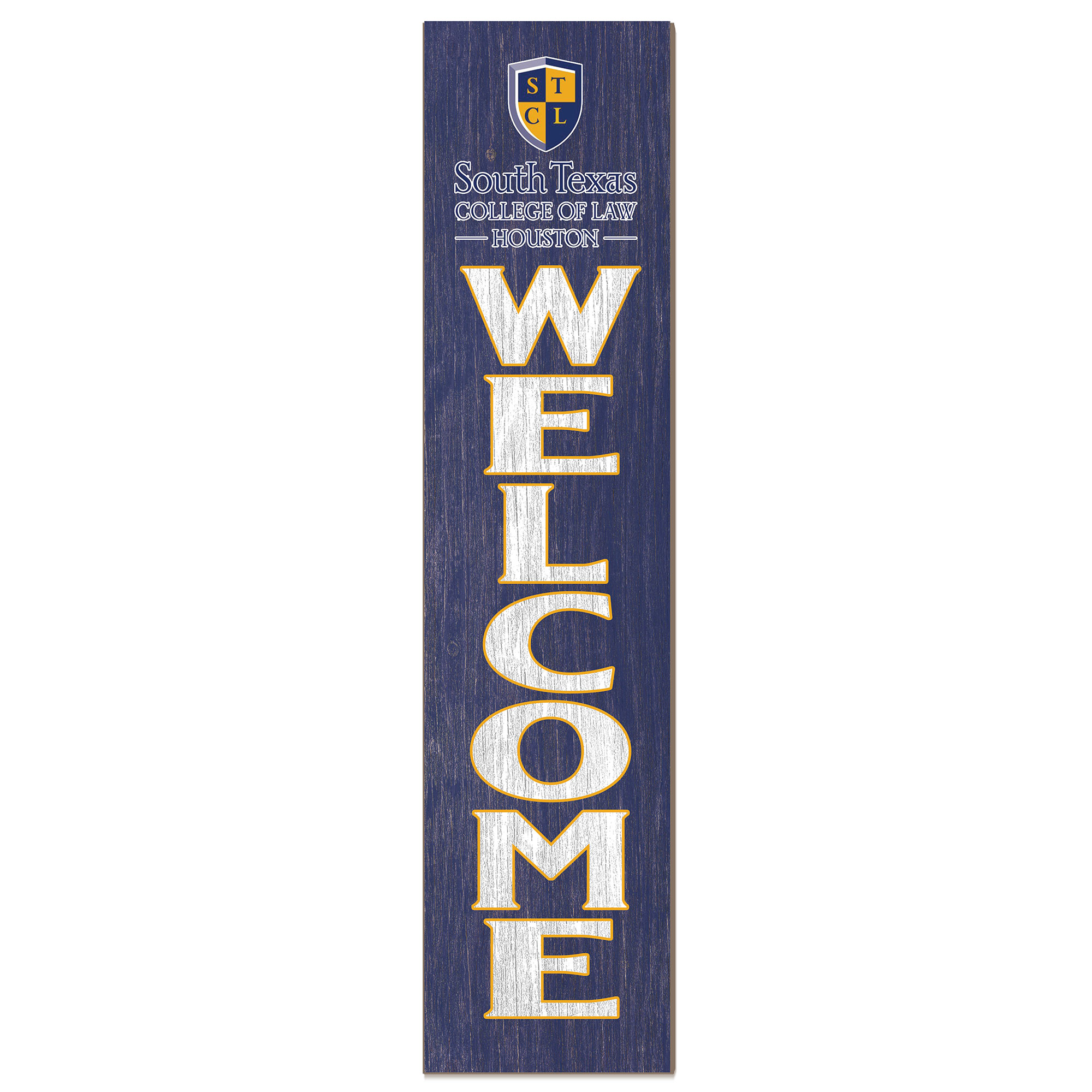 South Texas College of Law 12" x 48" Welcome Outdoor Leaner