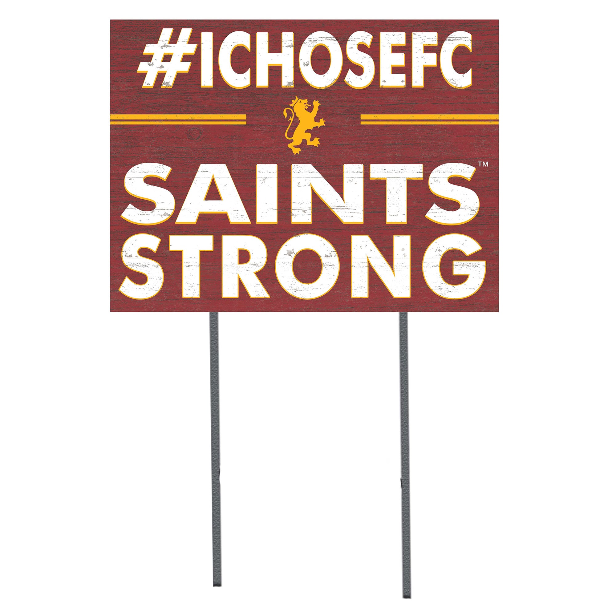 Flagler Saints 18" x 24" I Chose Yard Sign