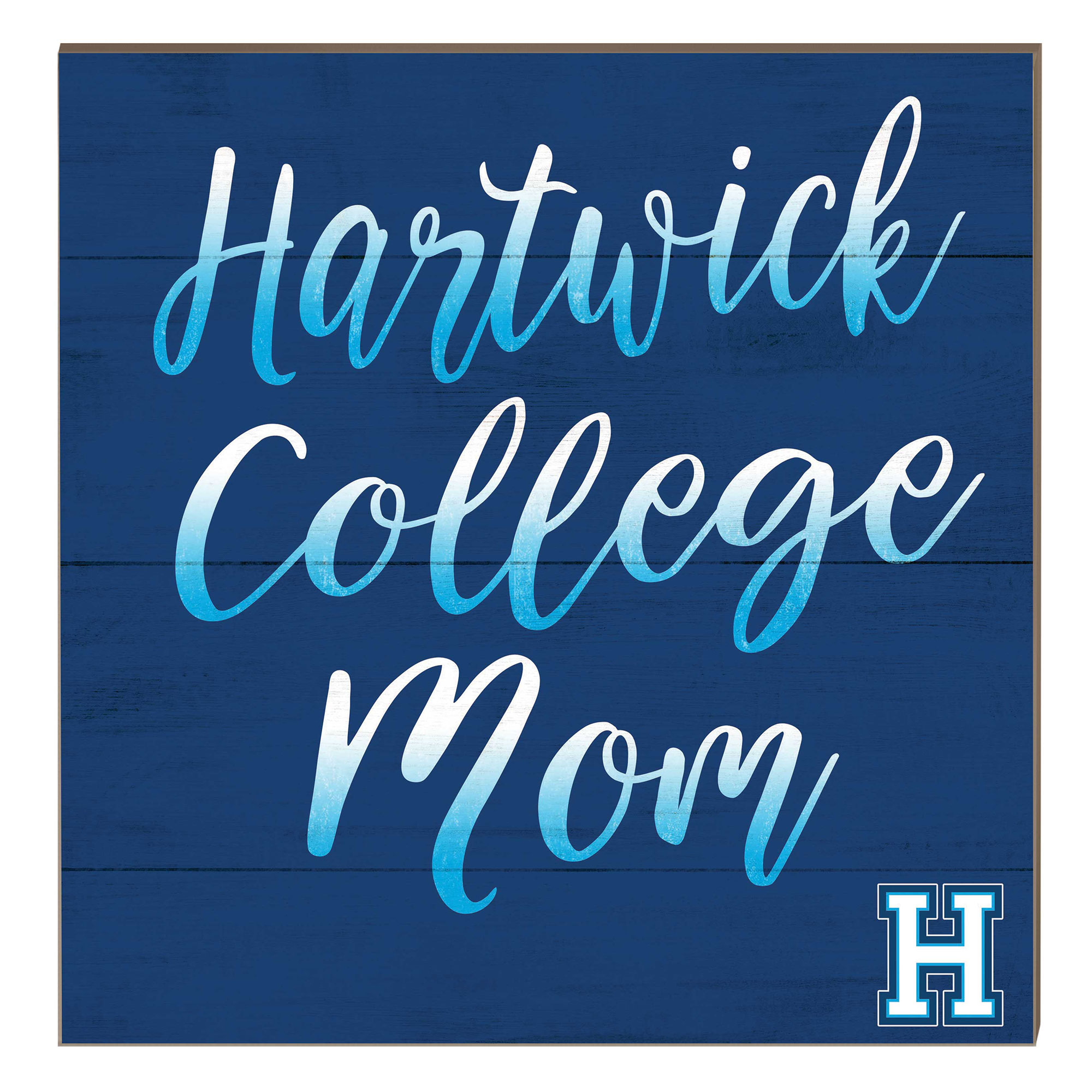 Hartwick College Hawks 10" x 10" Mom Plaque