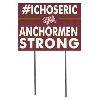 Rhode Island Anchormen 18" x 24" I Chose Yard Sign
