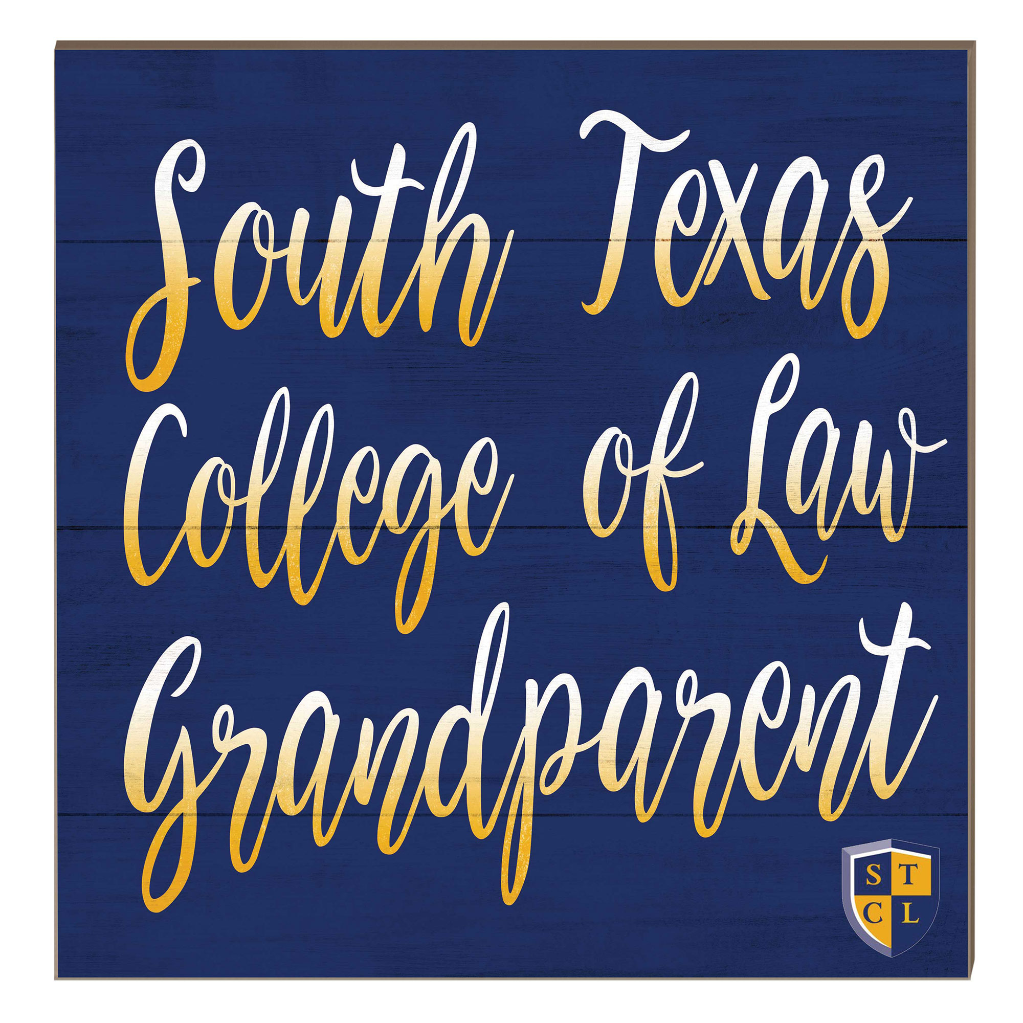 South Texas College of Law 10" x 10" Grandparent Plaque