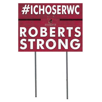 Roberts Wesleyan Redhawks 18" x 24" I Chose Yard Sign