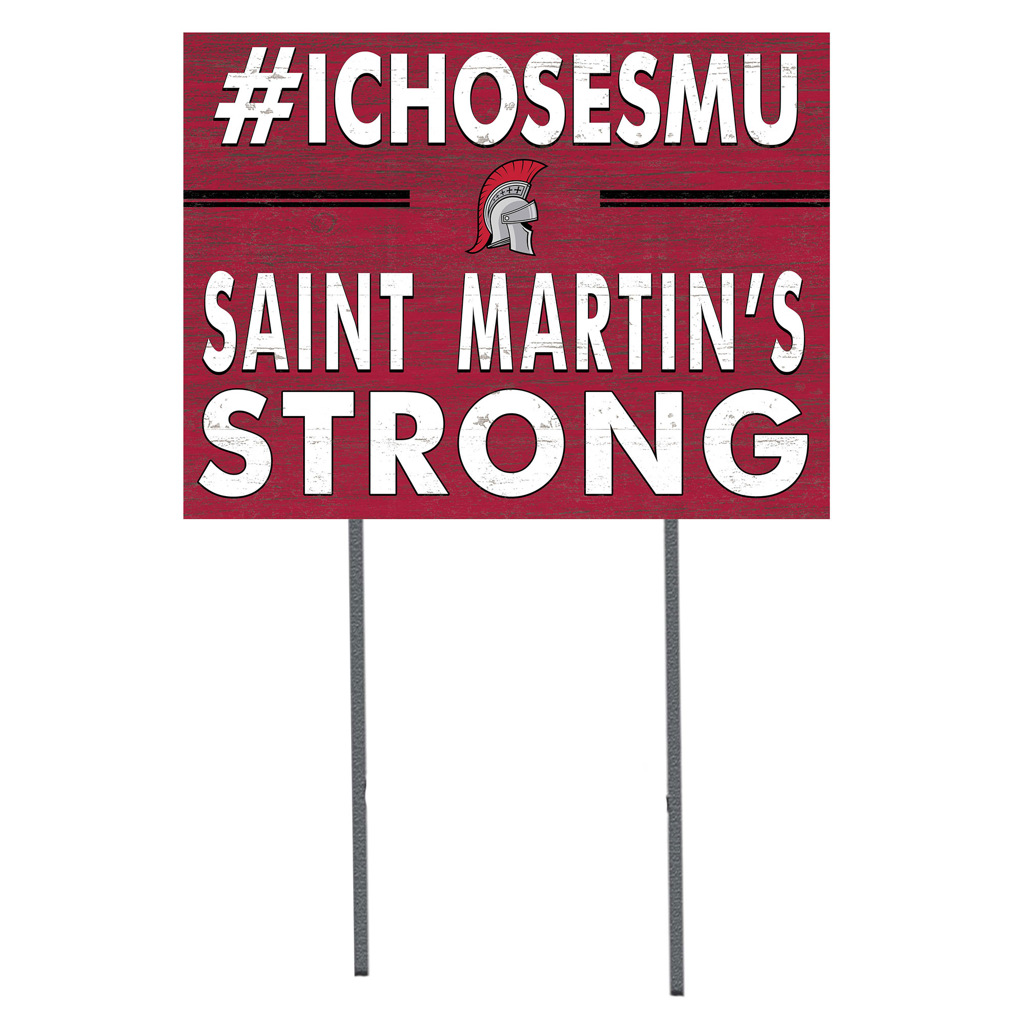 Saint Martin's Saints 18" x 24" I Chose Yard Sign