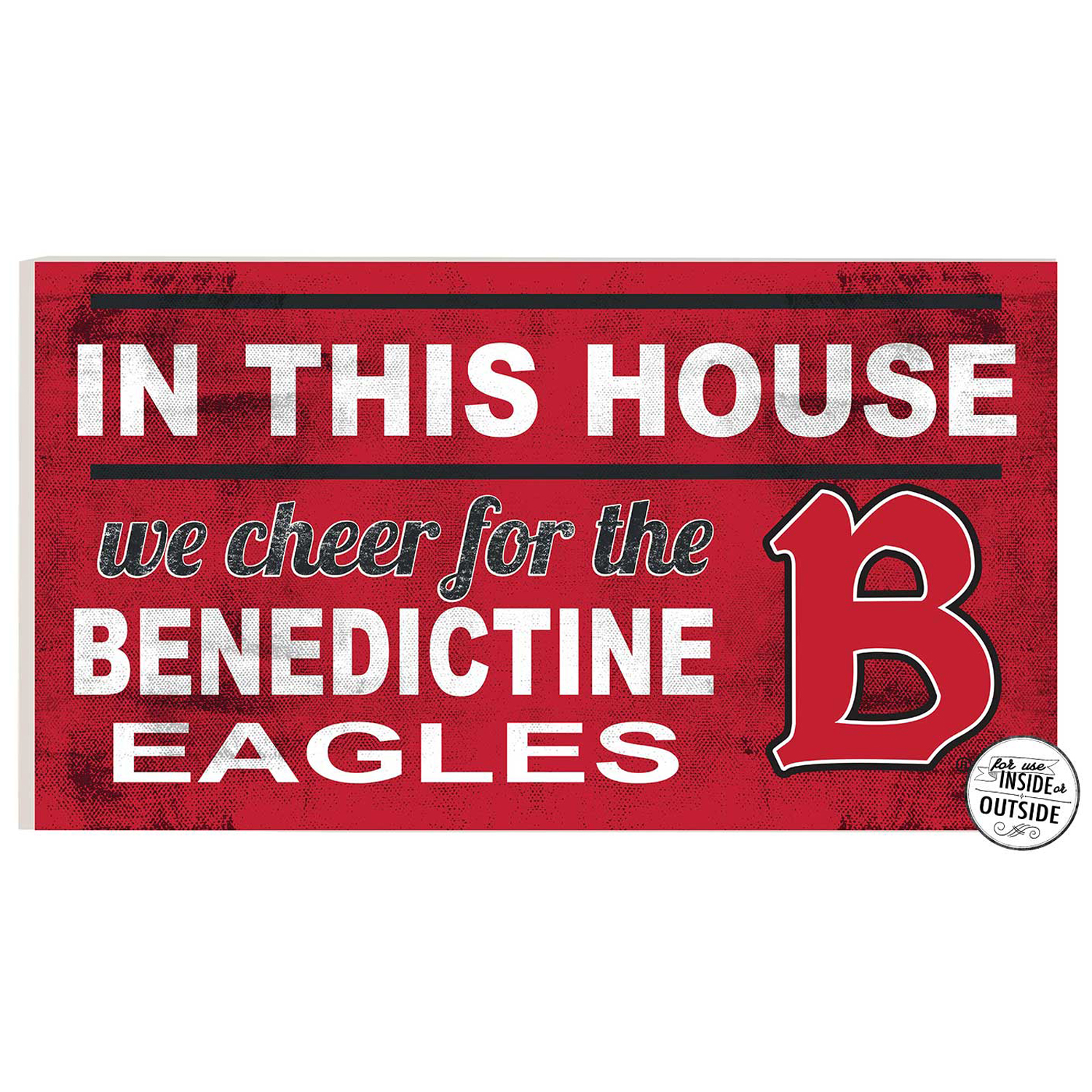 Benedictine Eagles 11" x 20" Indoor/Outdoor In This House Sign