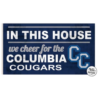 Columbia College of Missouri Cougars 11" x 20" Indoor/Outdoor In This House Sign