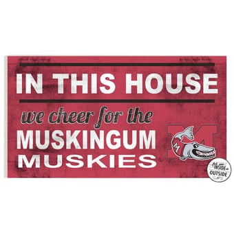 Muskingum Muskies 11" x 20" Indoor/Outdoor In This House Sign