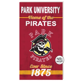 Park Pirates 11" x 20" Indoor/Outdoor Home Of The Sign