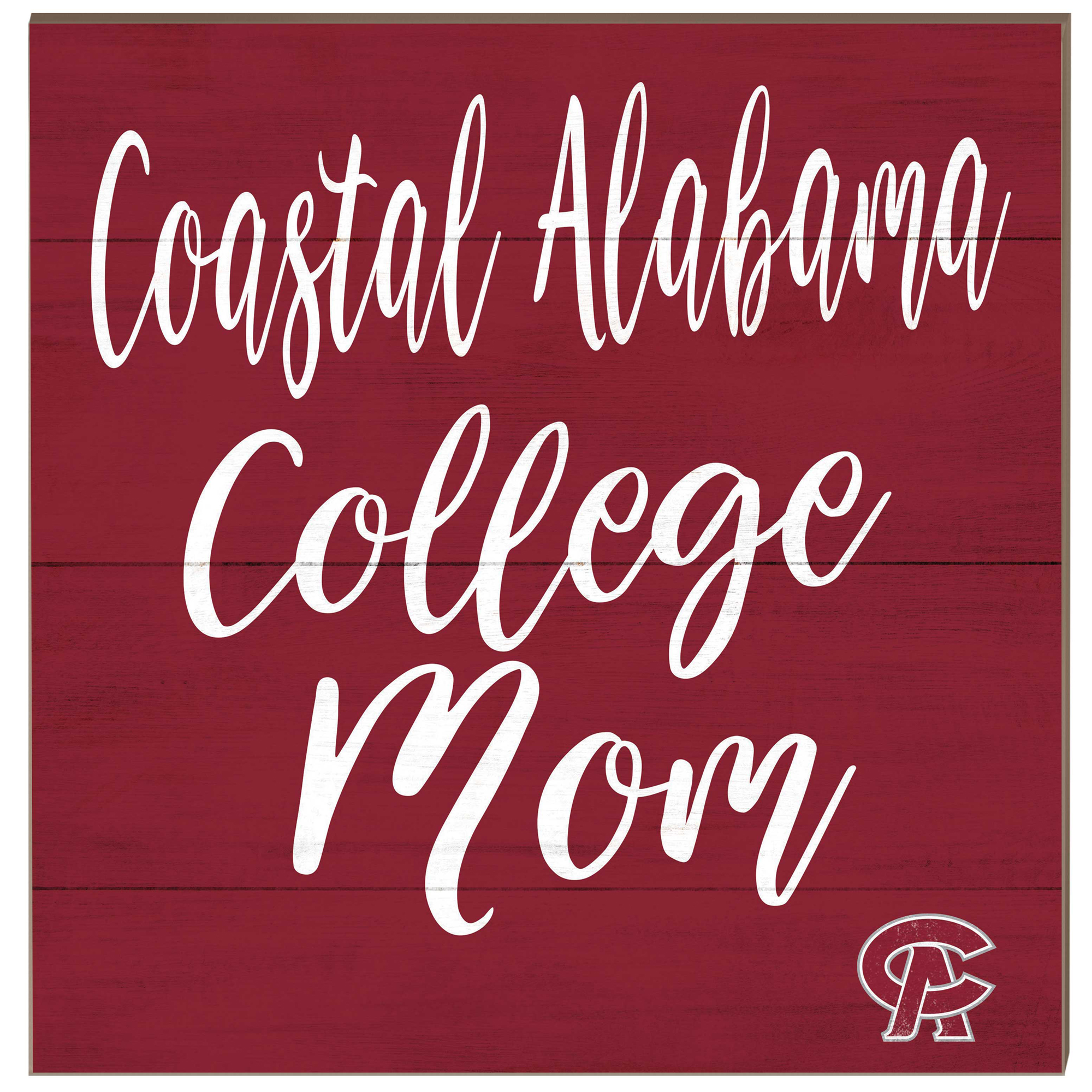 Coastal Alabama Community College 10'' x 10'' Mom Plaque