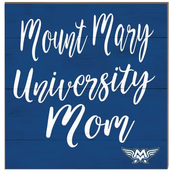 Mount Mary Blue Angels 10'' x 10'' Mom Plaque