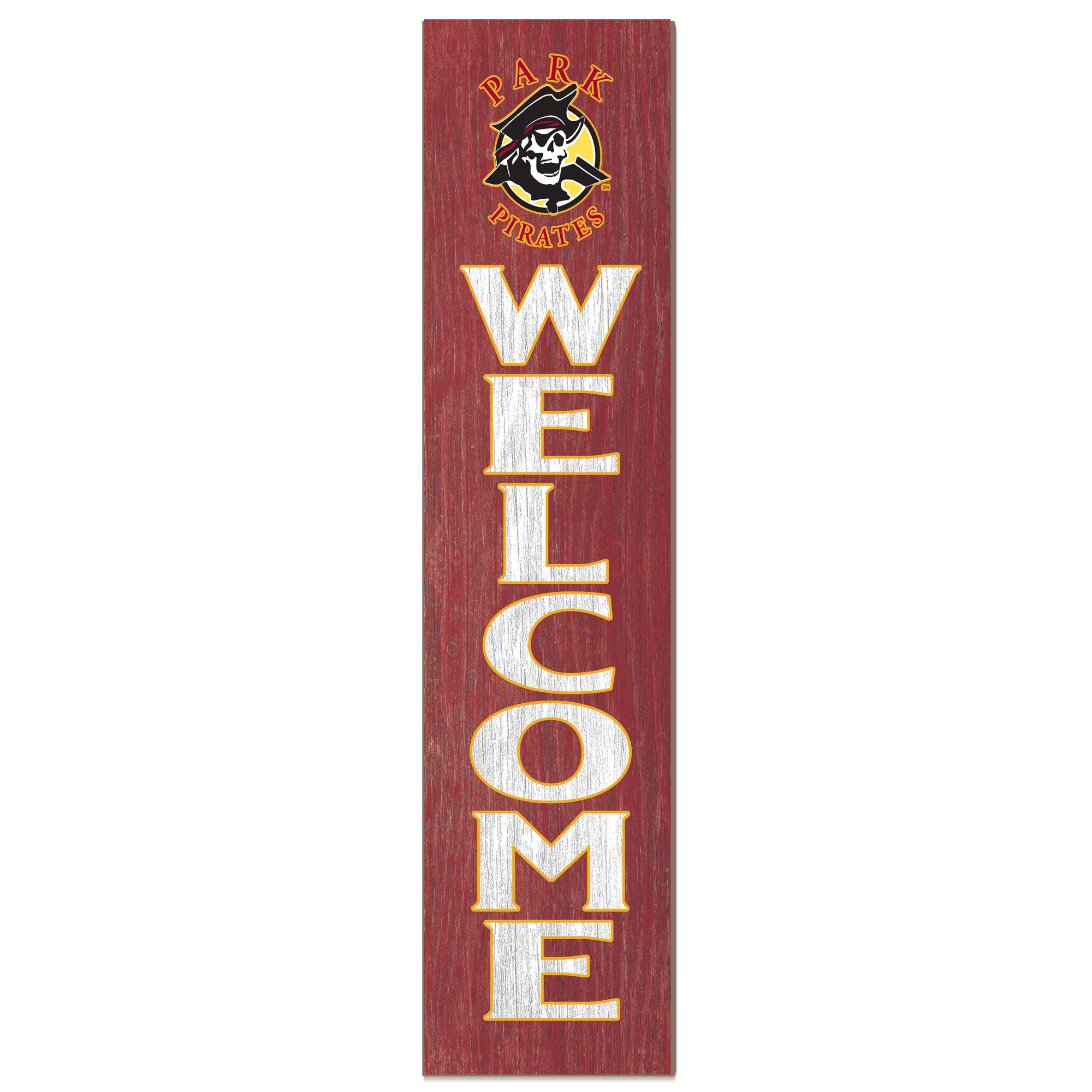 Park Pirates 12'' x 48'' Welcome Outdoor Leaner