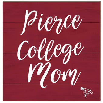 Pierce College Raiders 10'' x 10'' Mom Plaque