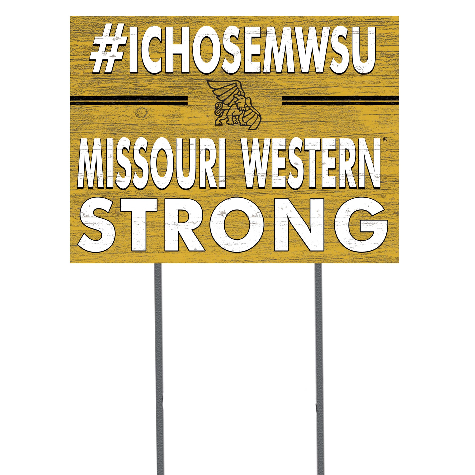 Missouri Western State Griffons 18'' x 24'' I Chose Lawn Sign