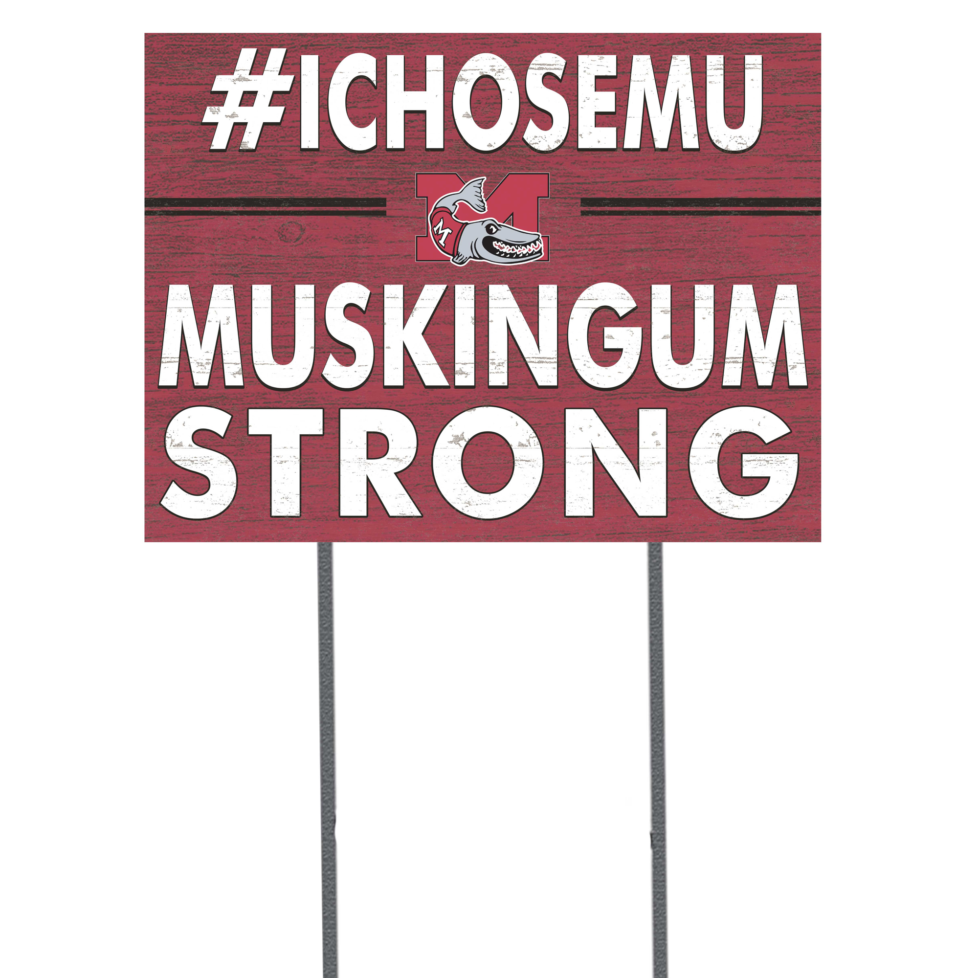 Muskingum Muskies 18'' x 24'' I Chose Lawn Sign