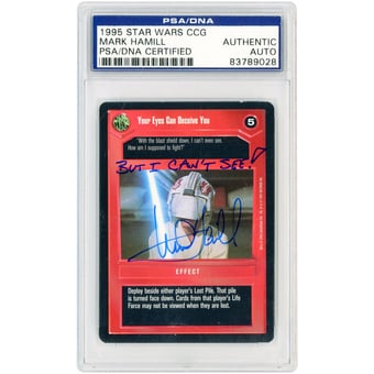 Mark Hamill Star Wars Autographed 1995 CCG #5 PSA Authenticated Card with "But I Cant See!" Inscription