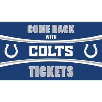 Indianapolis Colts 28" x 16" Come Back With Tickets Door Mat