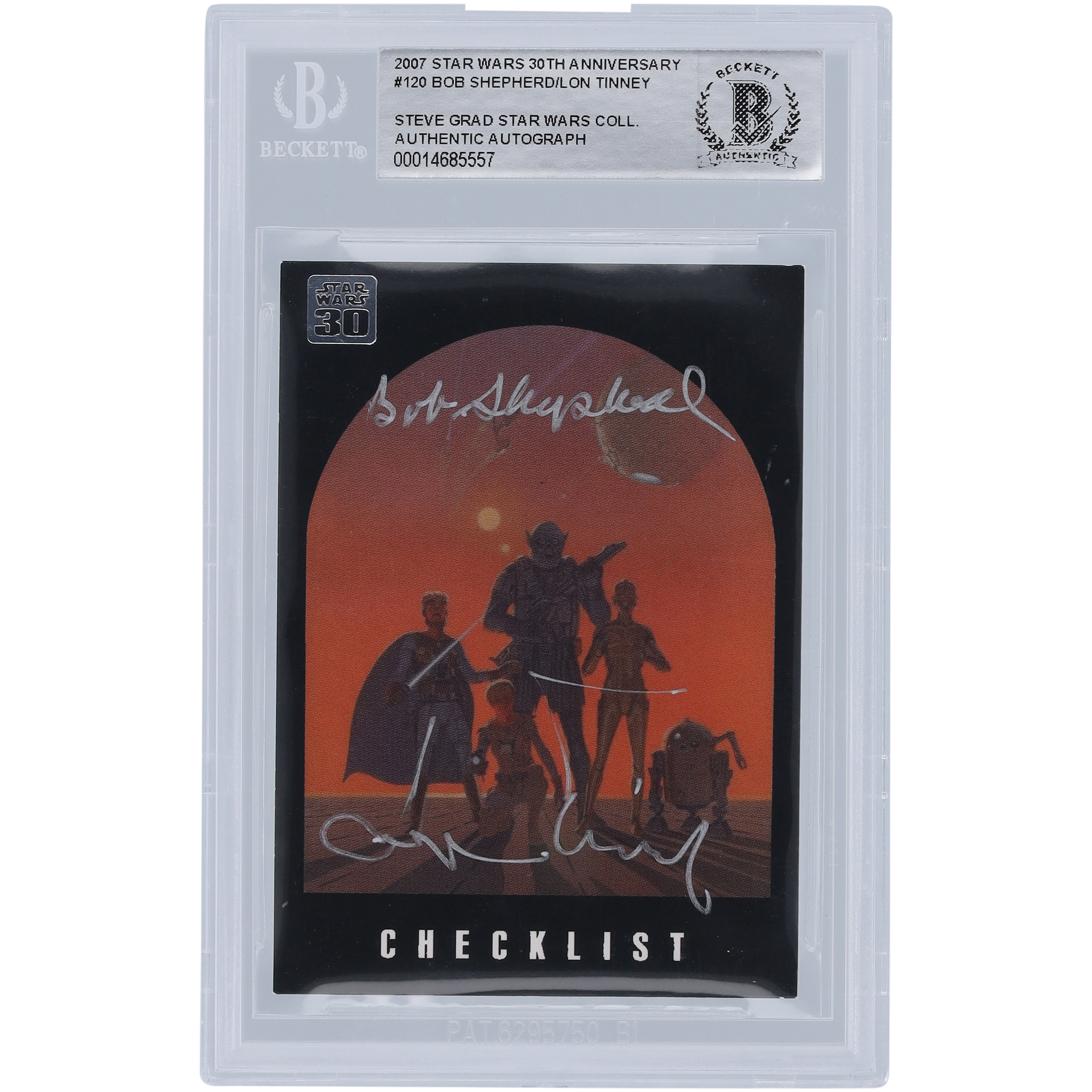 Bob Shepherd & Lon Tinney Star Wars Autographed 2007 Topps 30th Anniversary #120 BGS Authenticated Authentic