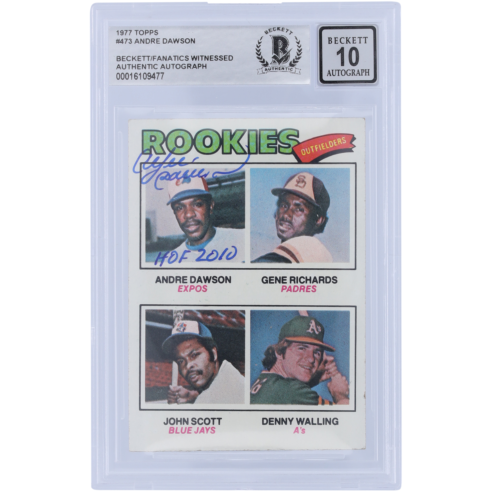 Andre Dawson Montreal Expos Autographed 1977 Topps Series 2 #473 Beckett Fanatics Witnessed Authenticated Rookie Card with "HOF 2010" Inscription