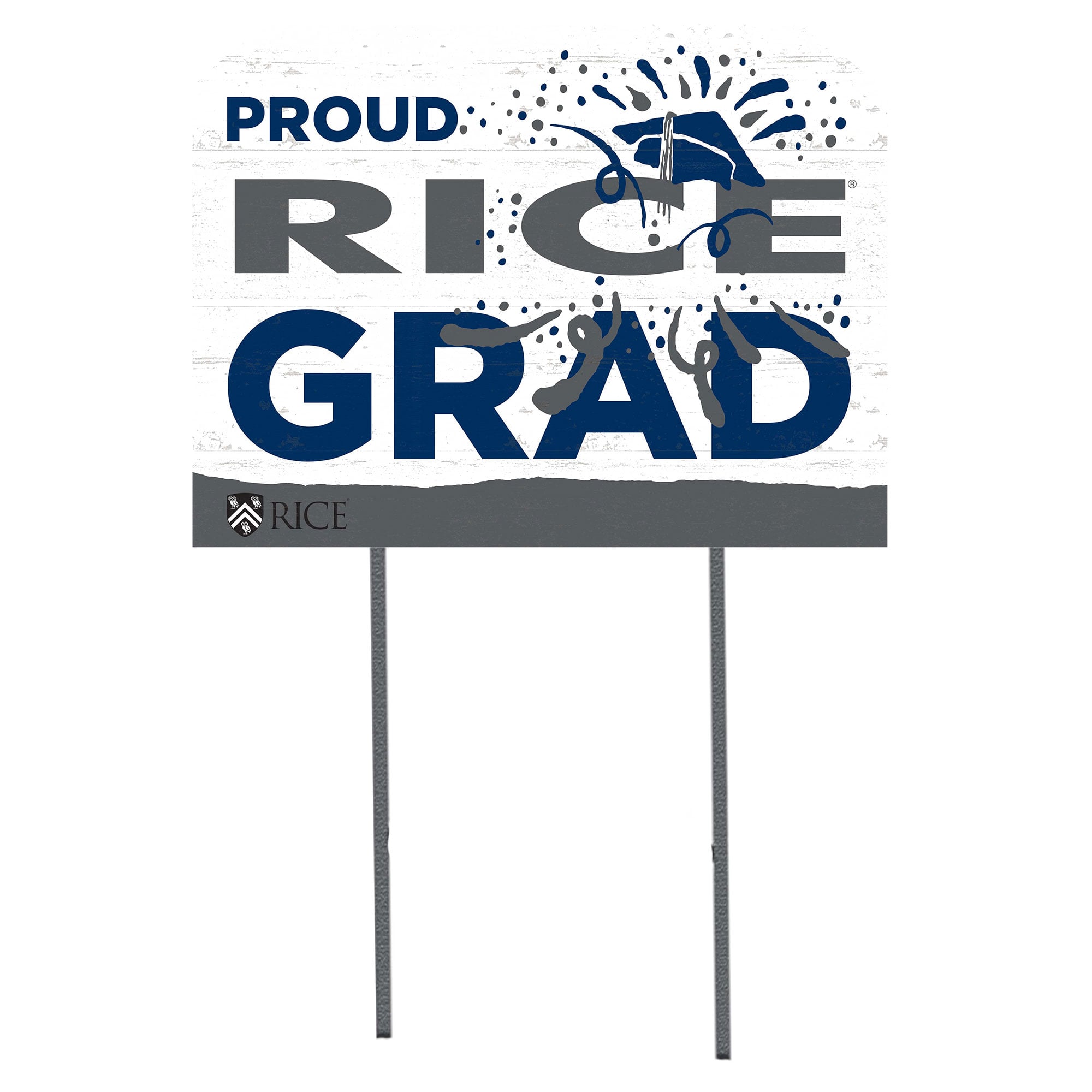 Rice Owls 18'' x 24'' Proud Graduate Yard Sign