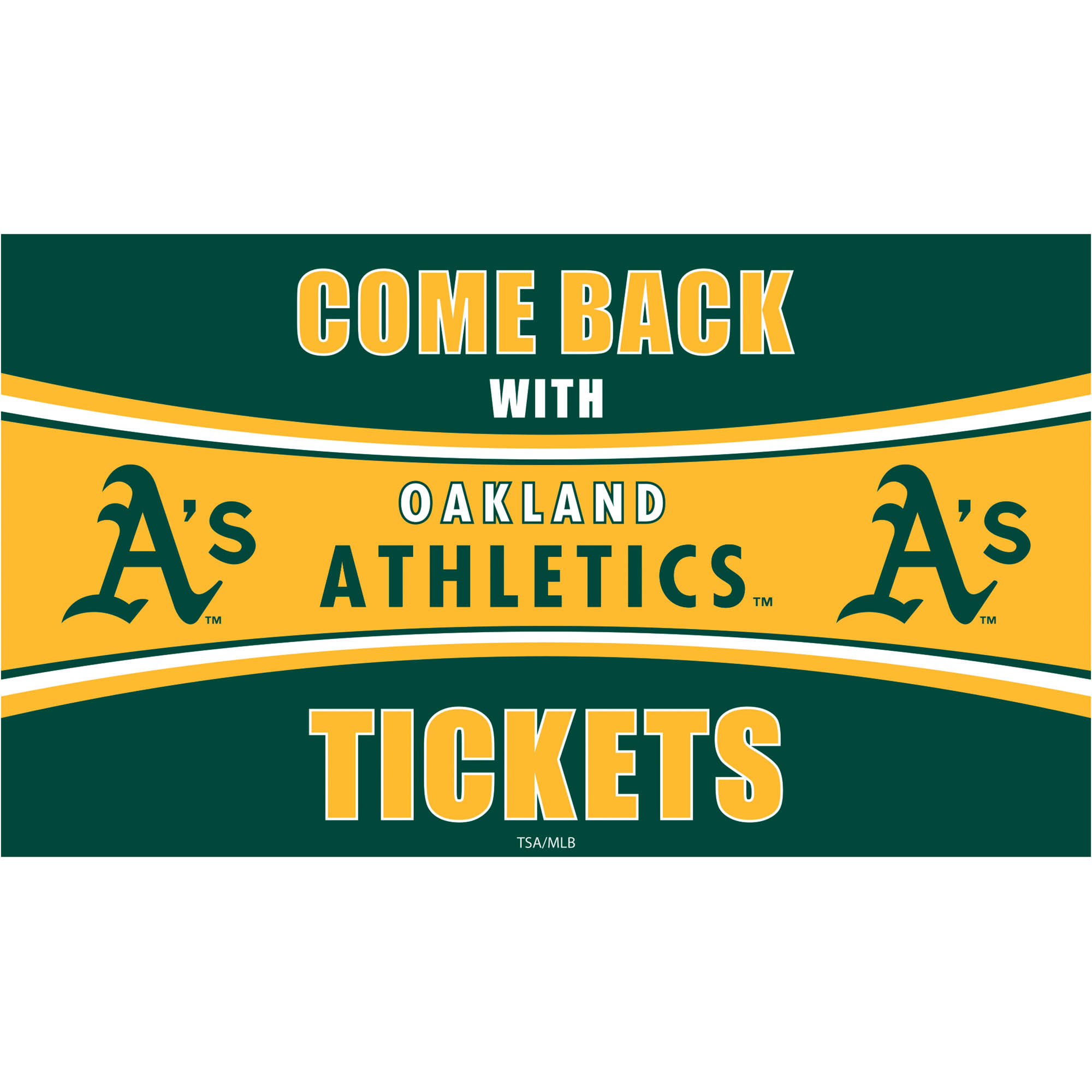 Athletics 28" x 16" Come Back With Tickets Indoor/Outdoor Trapper Mat