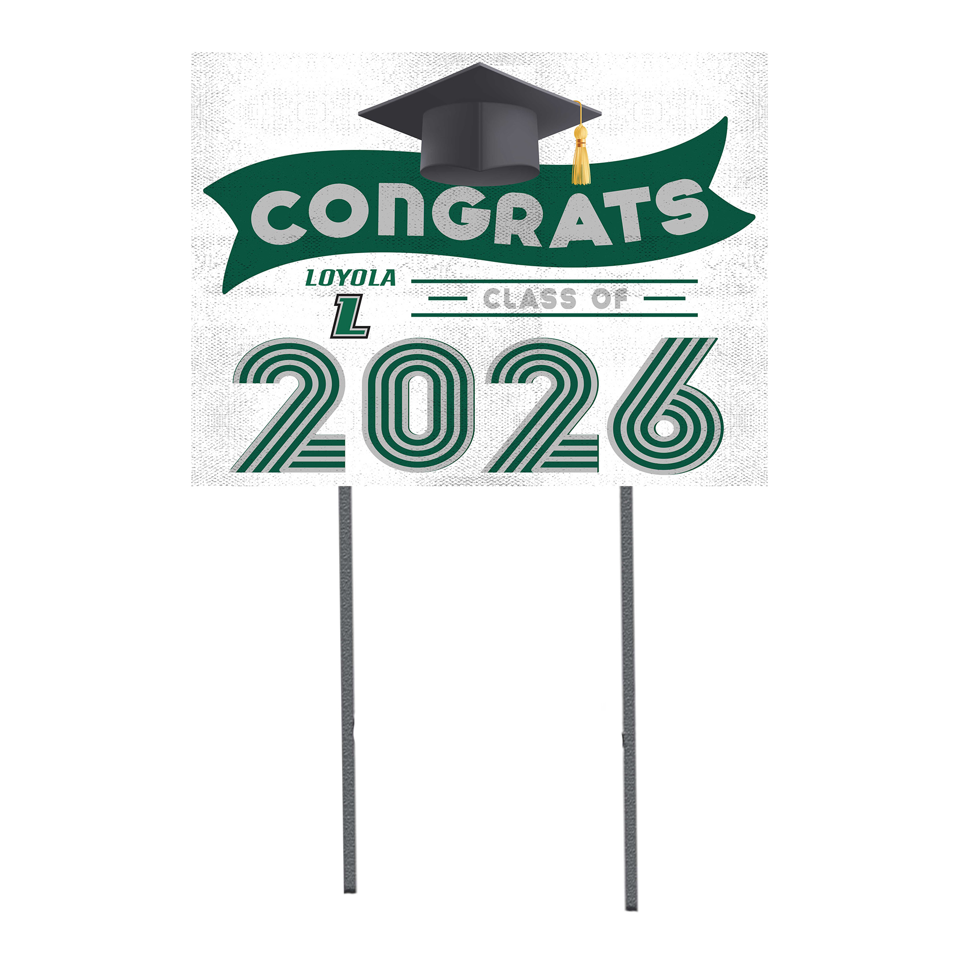 Loyola Greyhounds 18" x 24" 2026 Grad Yard Sign with Stakes