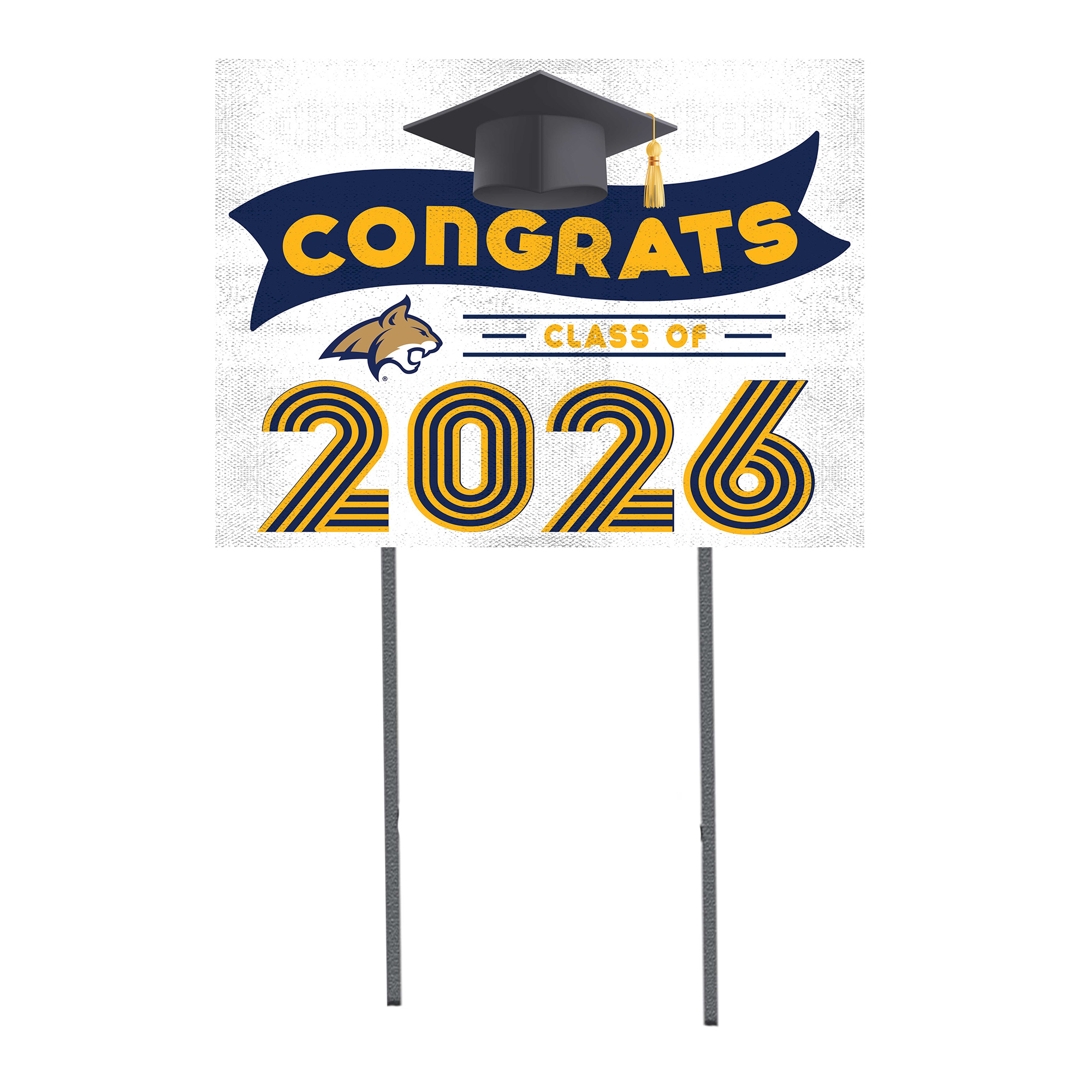 Montana State Bobcats 18" x 24" 2026 Grad Yard Sign with Stakes