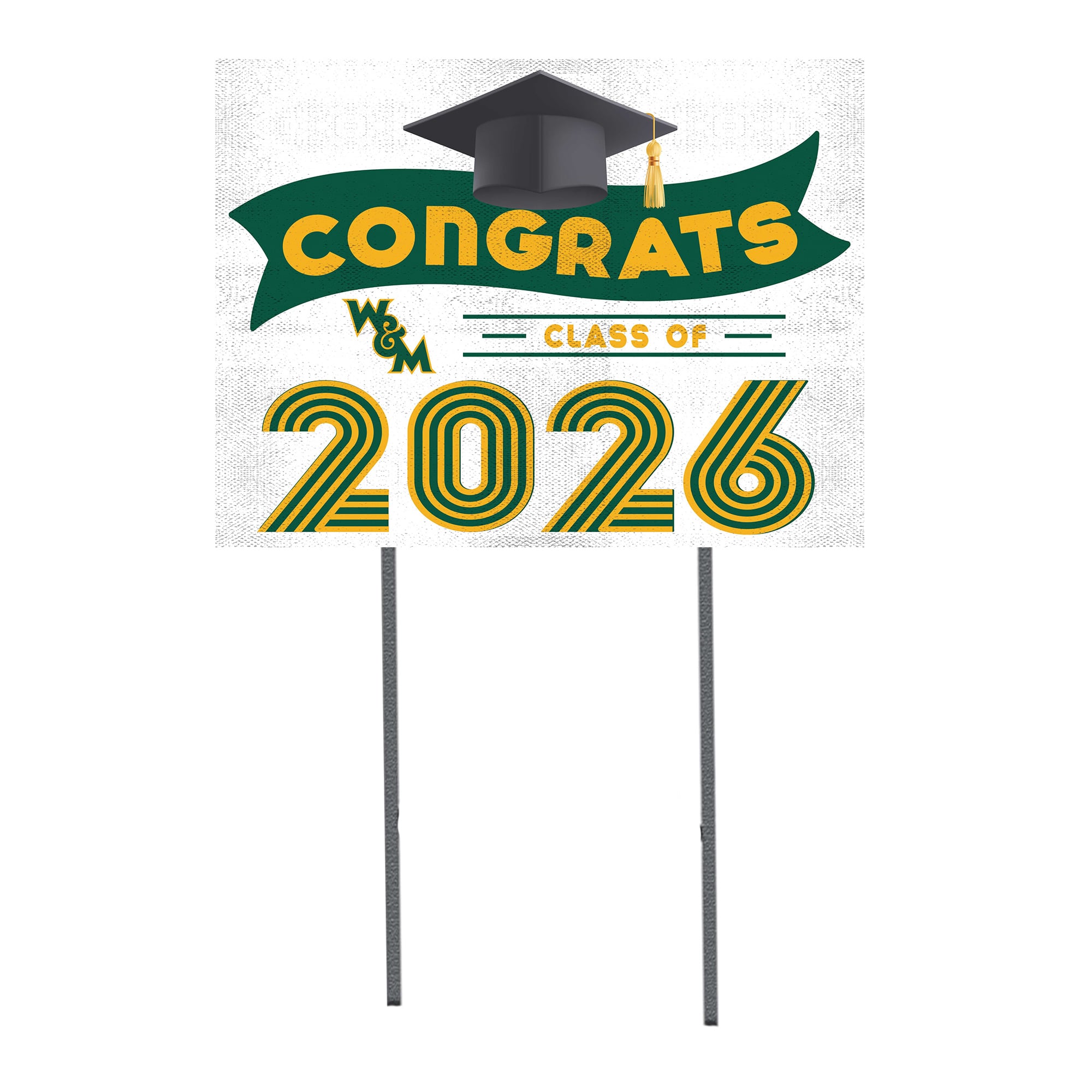 William & Mary Tribe 18" x 24" 2026 Grad Yard Sign with Stakes
