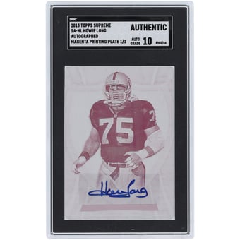 Howie Long Oakland Raiders Autographed 2013 Topps Supreme Printing Plate #SA-HL #1/1 SGC Authenticated Auto 10 Card