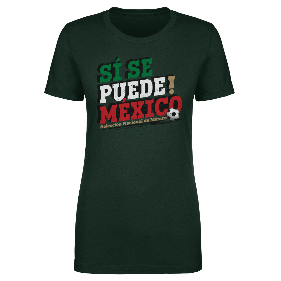 Women’s 500 Level Forest Green Mexico National Team Si Se Puede T-Shirt Women’s 500 Level Forest Green Mexico National Team Si Se Puede T-Shirt