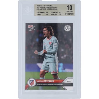 Antoine Griezmann Atletico de Madrid 2024-25 Topps Now Scores on 100th UEFA Champions League Appearance 26.11.24 #47 BGS Authenticated 10 Card - 10,9.5,10,10 Subgrades