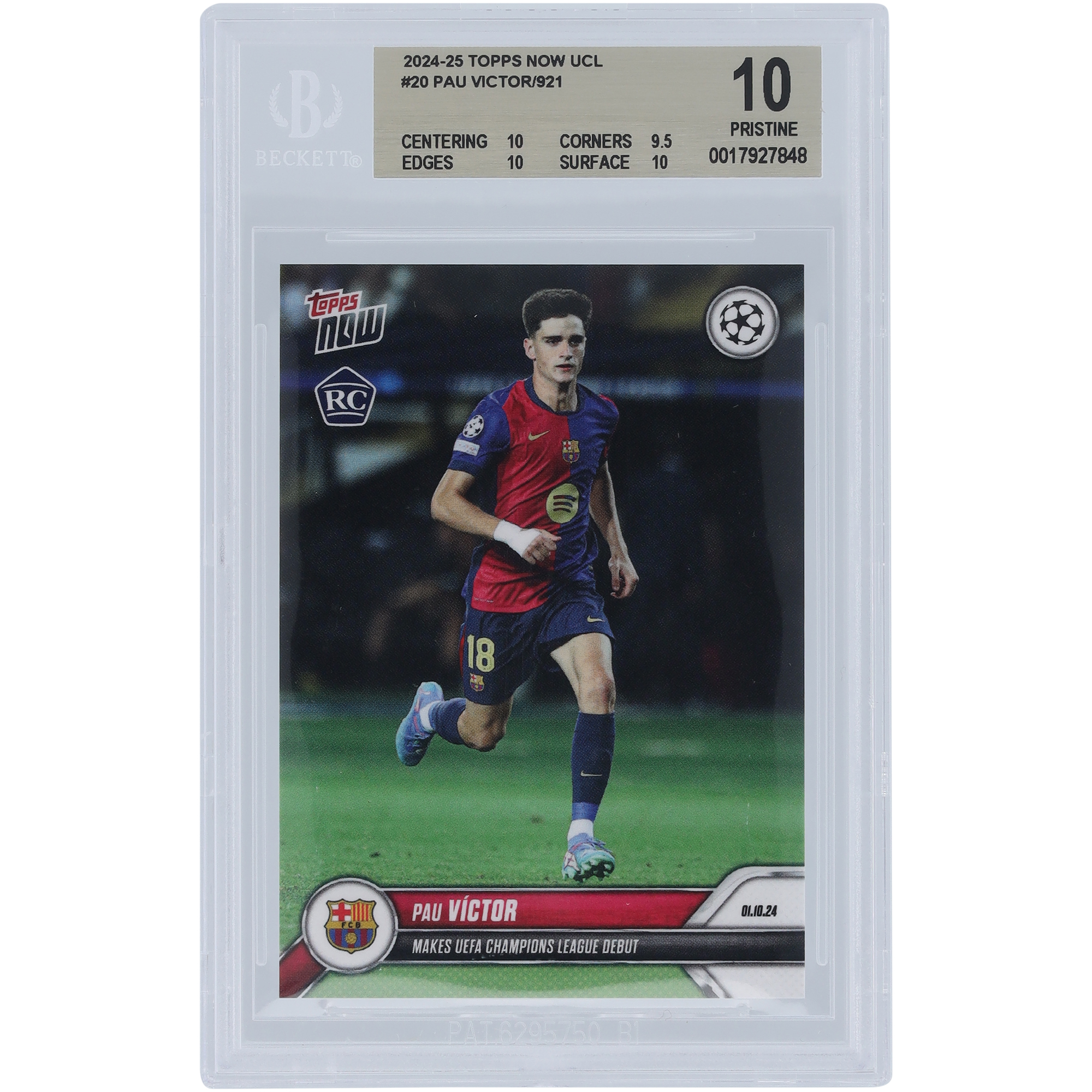 Pau Víctor Barcelona 2024-25 Topps Now UEFA Champions League Debut 01.10.24 #20 BGS Authenticated 10 Rookie Card - 10,9.5,10,10 Subgrades