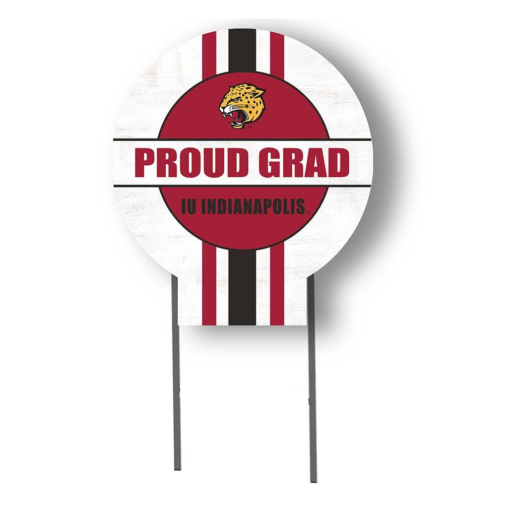 IU Indianapolis Proud Grad 20" x 20" Circle Yard Sign with Stakes