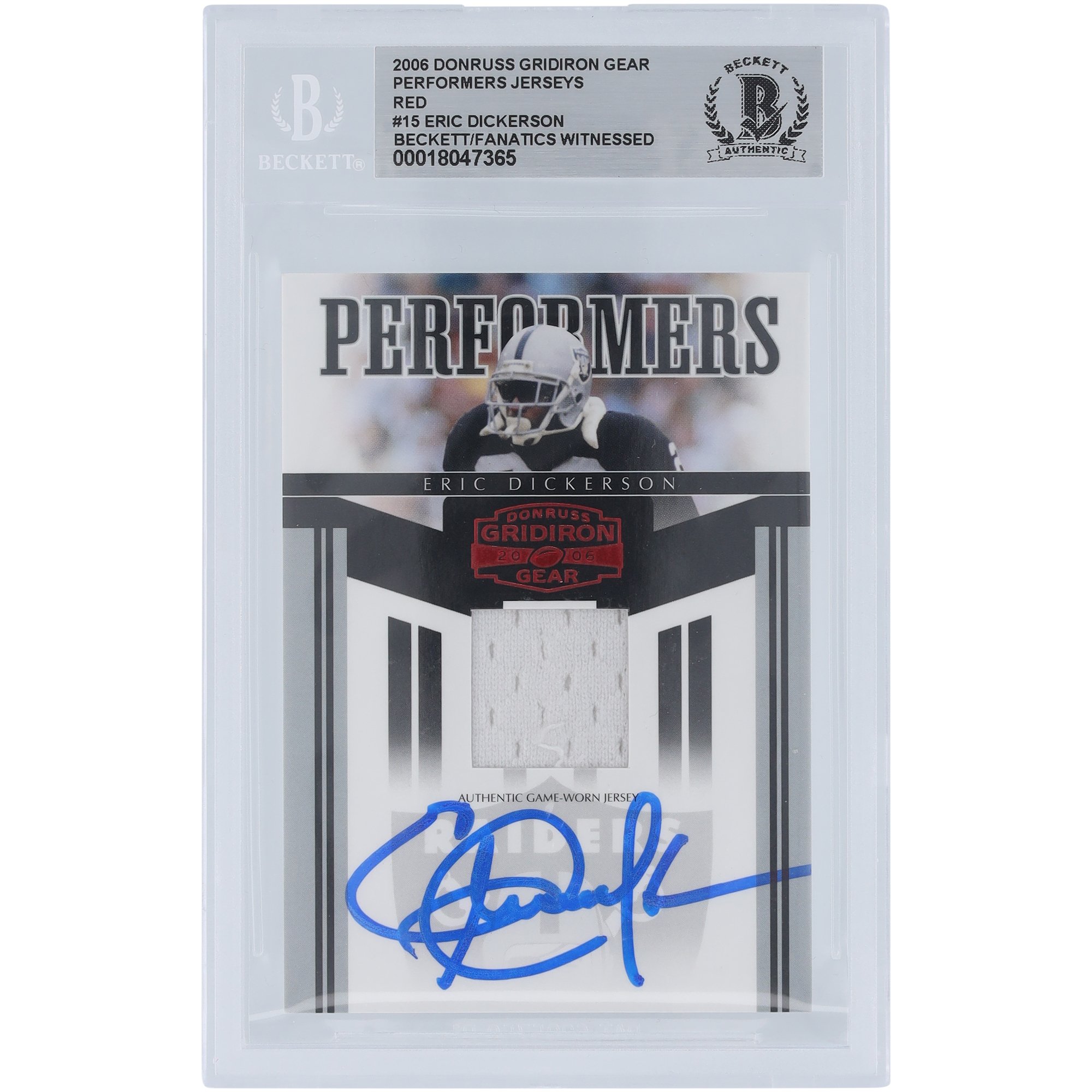 Eric Dickerson Los Angeles Raiders Autographed 2006 Donruss Gridiron Gear Red Performers Jersey Relic #PR-15 Beckett Fanatics Witnessed Authenticated Card