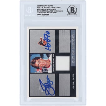 "Jim Palmer Baltimore Orioles Autographed 2003 Flair Greats Cut of History White Pants Relic #FG-JP Beckett Fanatics Witnessed Authenticated 10 Card with ""HOF 90"" Inscription"