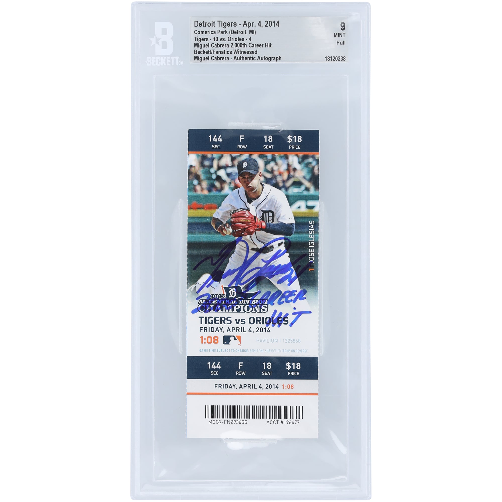 Miguel Cabrera Detroit Tigers Autographed Beckett Fanatics Witnessed Authenticated Mint 9 Ticket from April 4, 2014 with "2000th Career Hit" Inscription