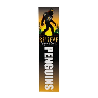 "Pittsburgh Penguins 46"" x 11"" Bigfoot Believe in Yourself Porch Leaner Wood Sign"