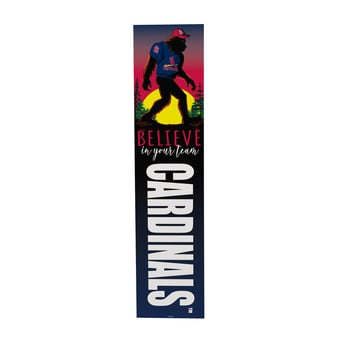 "St. Louis Cardinals 46"" x 11"" Bigfoot Believe in Yourself Porch Leaner Wood Sign"