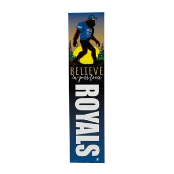 "Kansas City Royals 46"" x 11"" Bigfoot Believe in Yourself Porch Leaner Wood Sign"