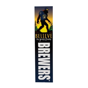 Milwaukee Brewers 46" x 11" Bigfoot Believe in Yourself Porch Leaner Wood Sign
