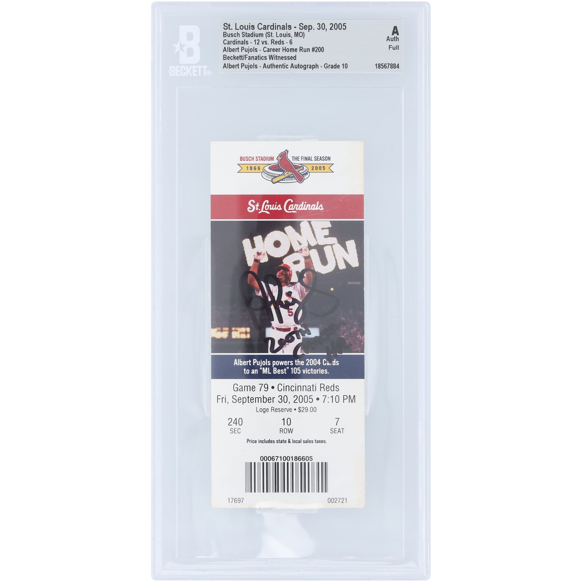 Albert Pujols St. Louis Cardinals Autographed Career HR 200 Beckett Fanatics Witnessed Authenticated Auto 10 Ticket from September 30, 2005 with "200th Career HR" Inscription