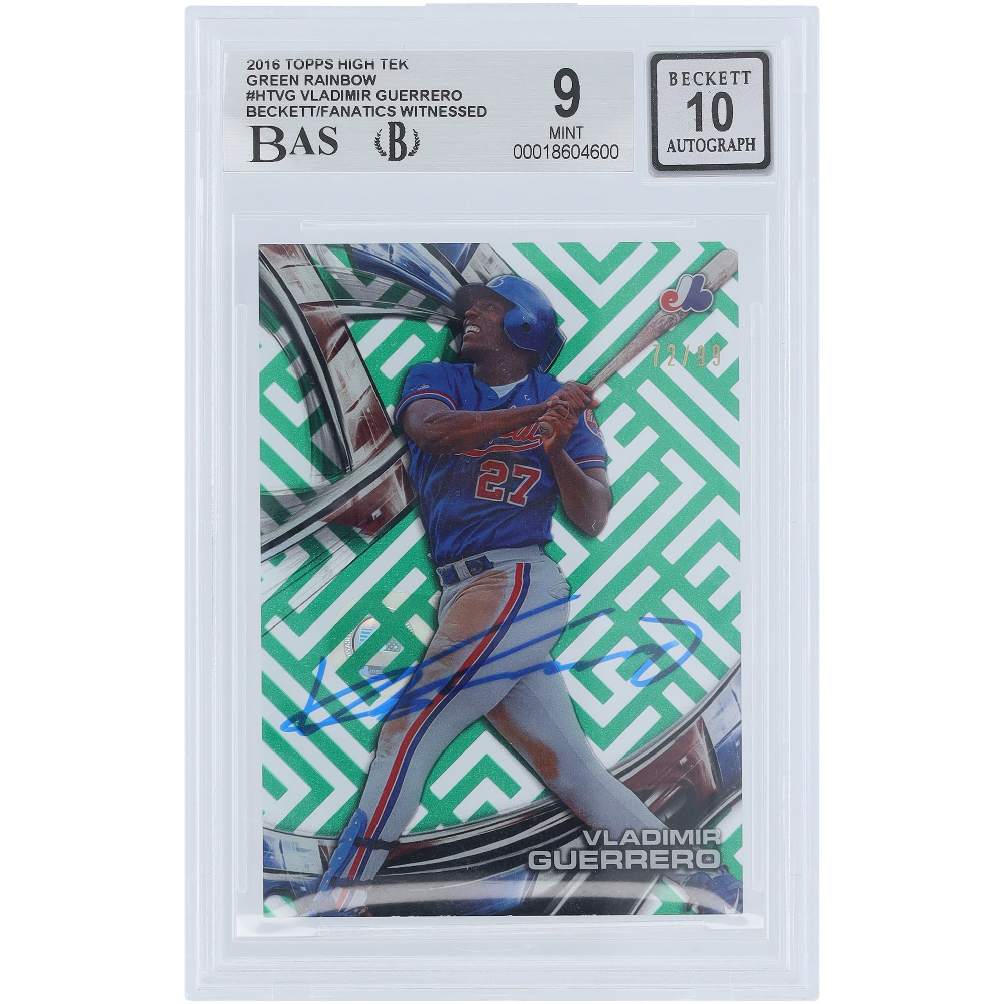 Vladimir Guerrero Montreal Expos Autographed 2016 Topps High Tek Green Rainbow #HT-VG #/99 Beckett Fanatics Witnessed Authenticated 9/10 Card