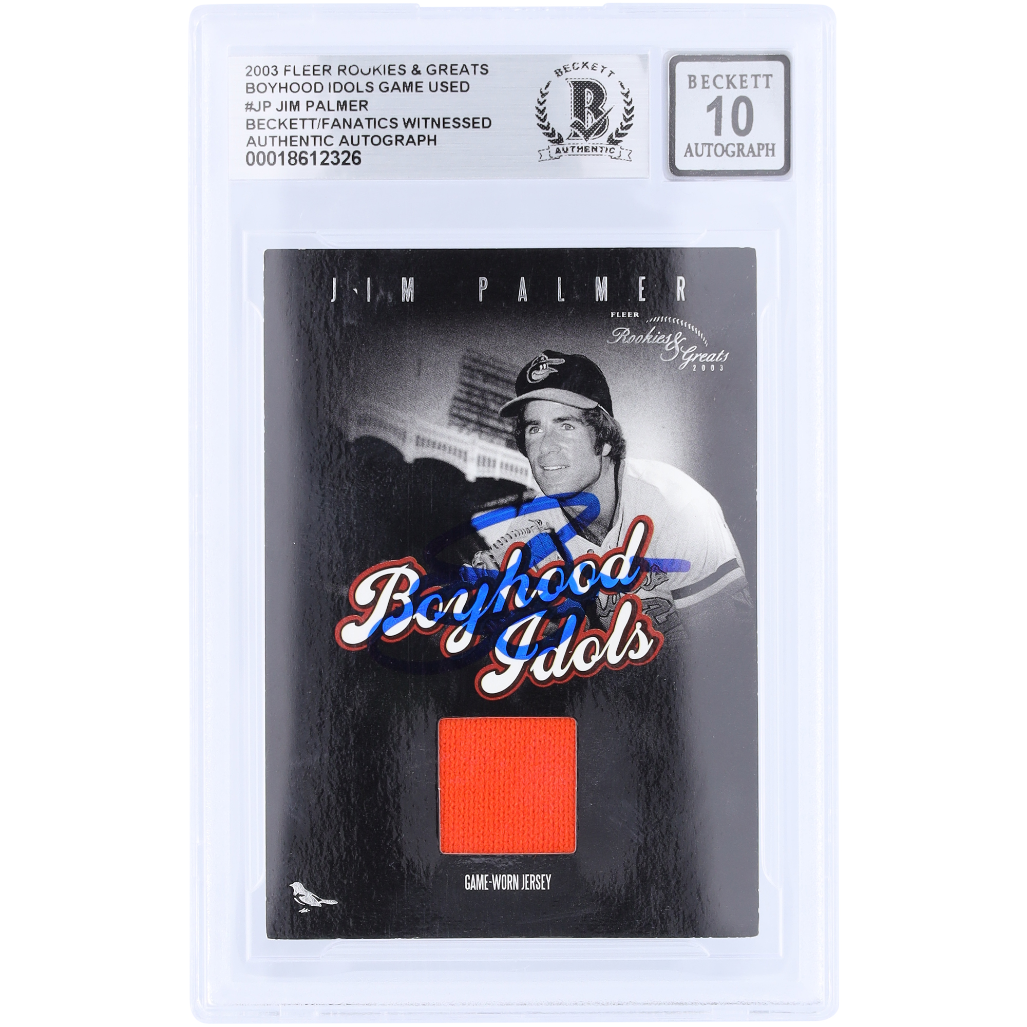 Jim Palmer Baltimore Orioles Autographed 2003 Fleer Rookies & Greats Boyhood Idols GU Relic #BI-JP #/615 Beckett Fanatics Witnessed Authenticated 10 Card Jim Palmer Baltimore Orioles Autographed 2003 Fleer Rookies & Greats Boyhood Idols GU Relic #BI-JP #/615 Beckett Fanatics Witnessed Authenticated 10 Card